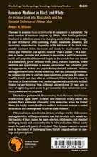 Load image into Gallery viewer, Issues of Manhood in Black and White: An Incisive Look into Masculinity and the Societal Definition of Afrikan Man